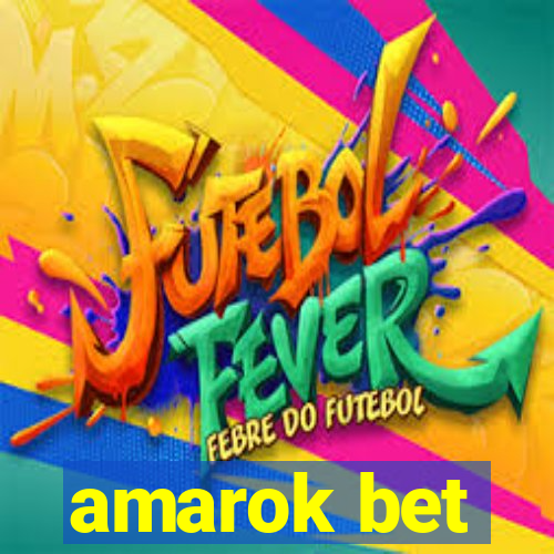 amarok bet